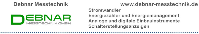 Debnar Messtechnik: Stromwandler, Energiezhler,Energiemanagement, Einbauinstrumente, Schalterstellungsanzeigen